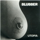 Blubber - Utopia